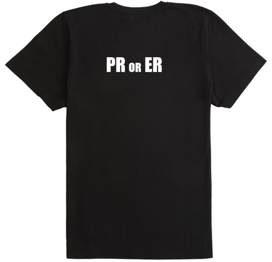 PR or ER T-Shirt